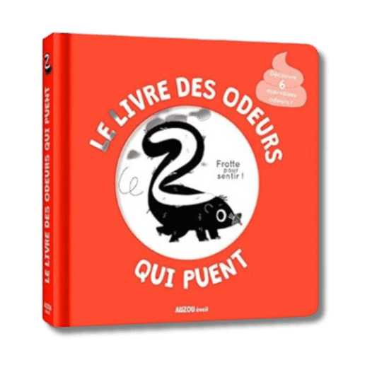 Le livre des odeurs qui puent pour bébé - Pour les mômes