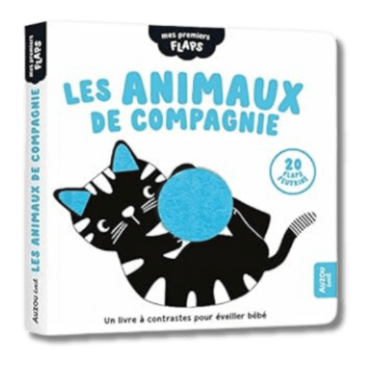 Mes premiers flaps - Les animaux de compagnie pour bébé - Pour les mômes